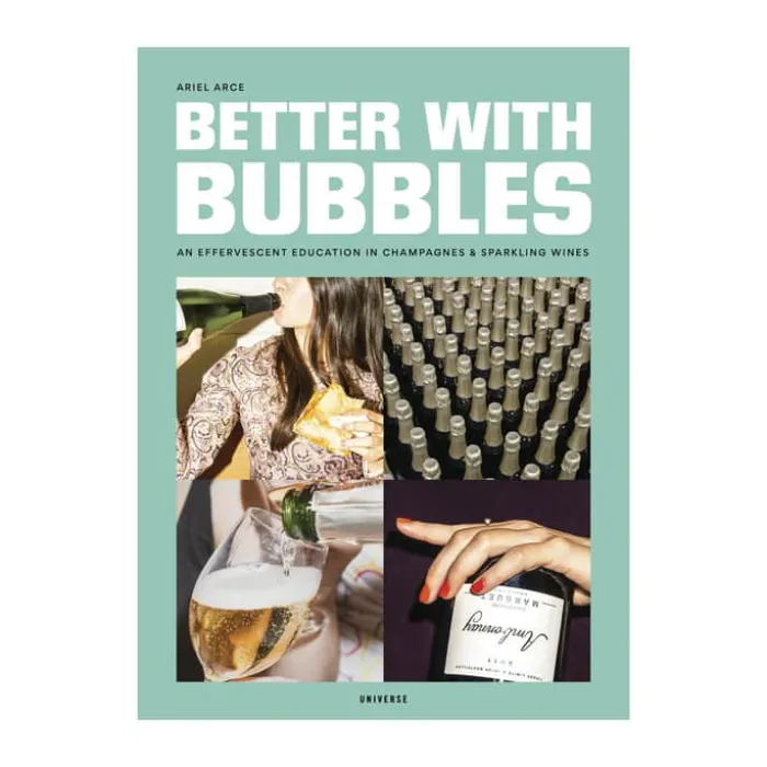 New Mags Better with Bubbles: Traveling the World through Champagne and Sparkling Wine - Af Ariel Arce 208 sider - Hardcover